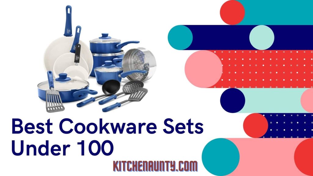 Best Cookware Sets Under 100