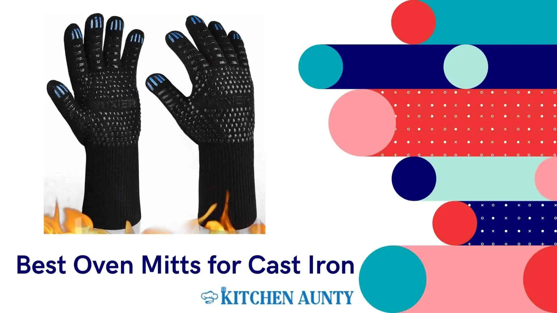 Best Oven Mitts for Cast Iron